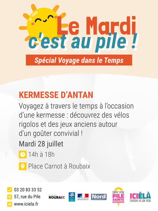Kermesse d'Antan - Le Mardi C'est au Pile !