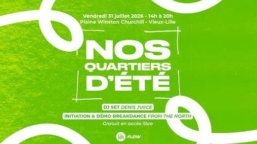 Nos quartiers d'été - Vieux-Lille